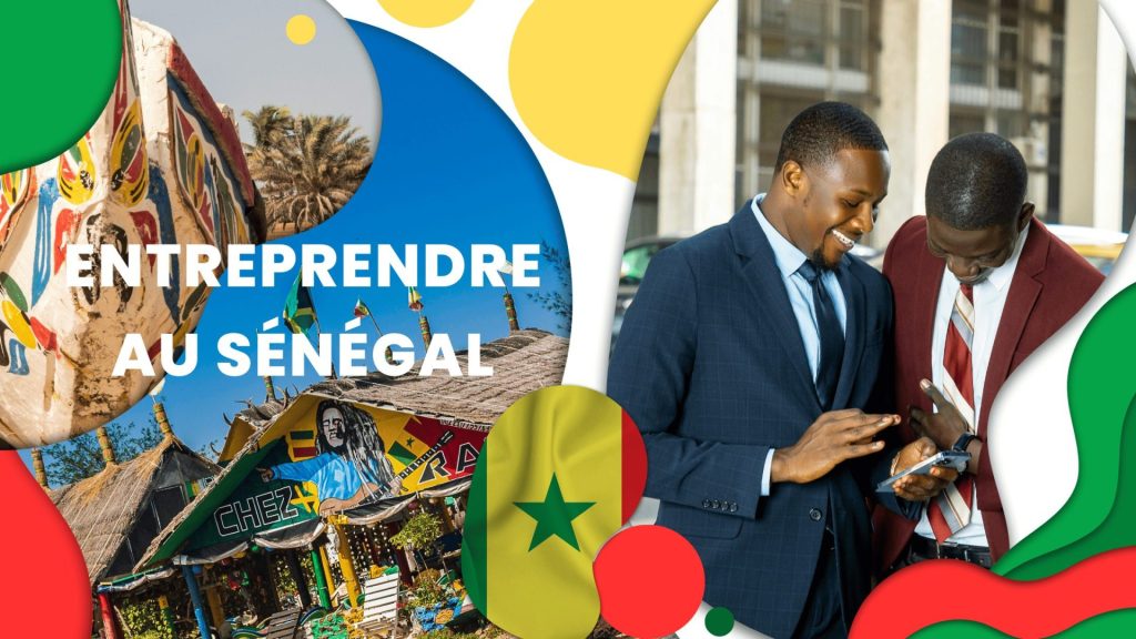 Entreprendre au Sénégal avec SENAGORA