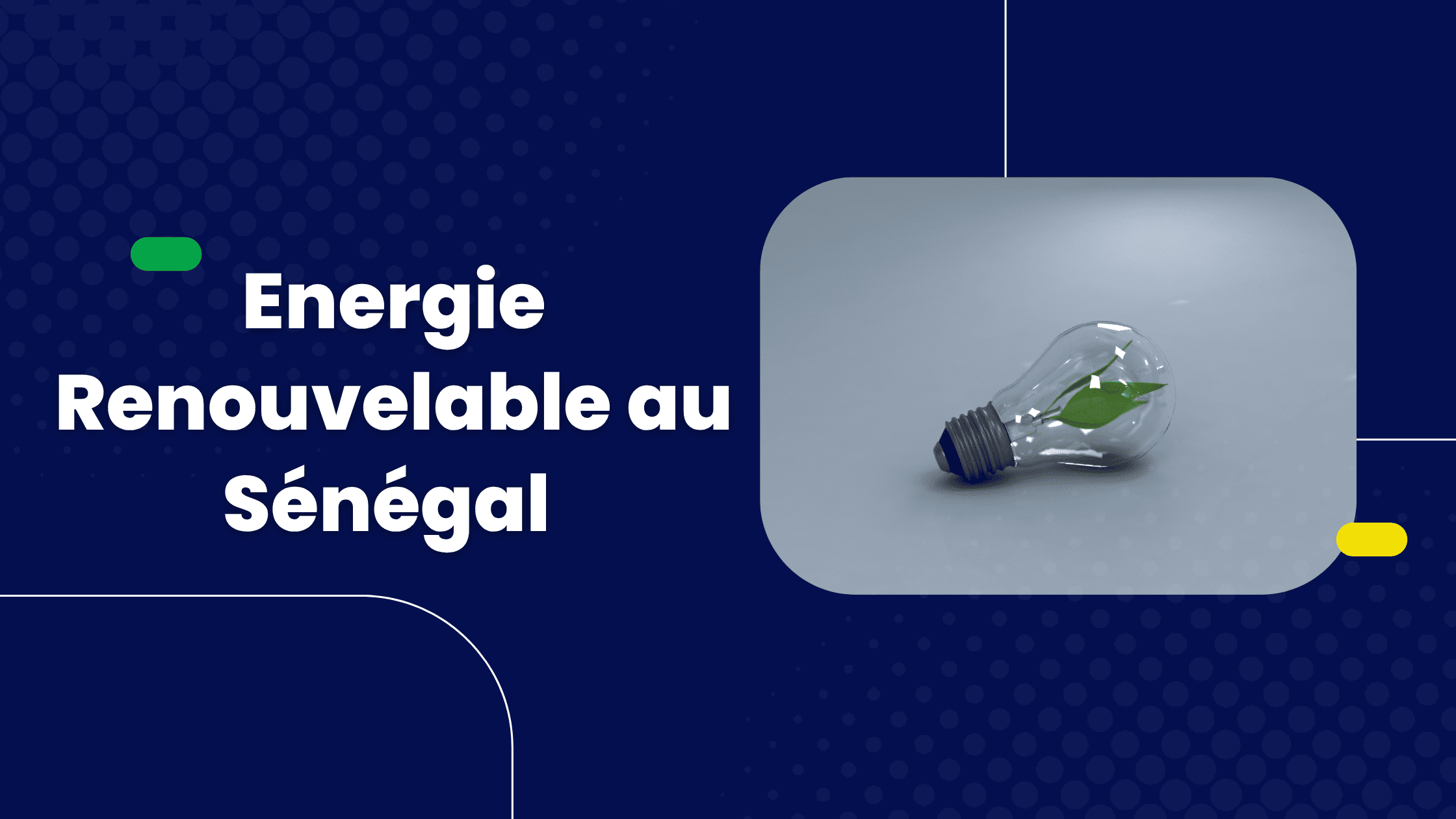 Investir dans l'énergie renouvelable au Sénégal